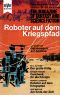 [Besten Stories aus The Magazine of Fantasy and Science Fiction 11] • Roboter auf dem Kriegspfad